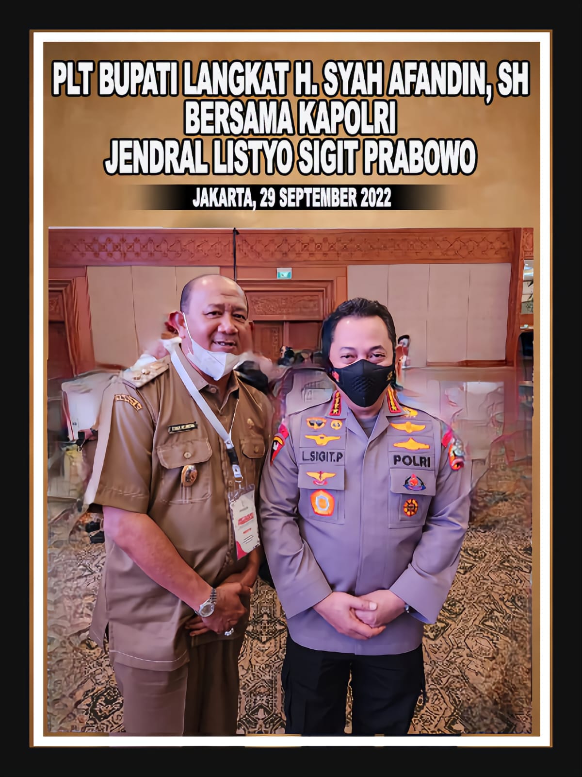 Plt Bupati Langkat H. Syah Afandin, SH Bersama Kapolri Jendral Listyo ...